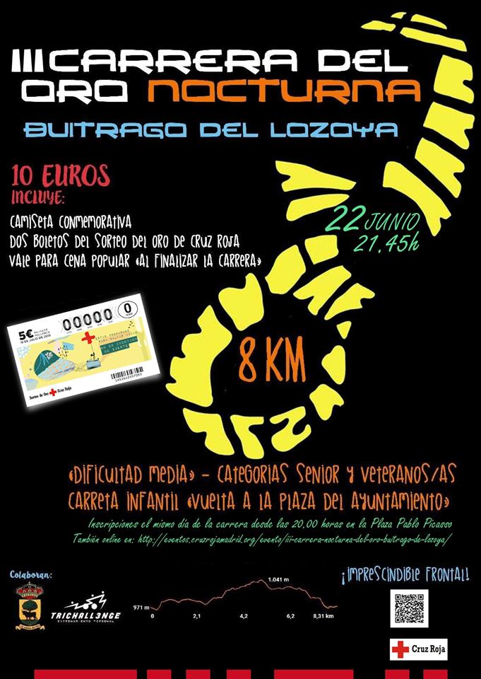 III Carrera del oro nocturna, Buitrago del Lozoya. Sábado 22 de junio, 21:45h